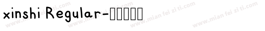 xinshi Regular字体转换